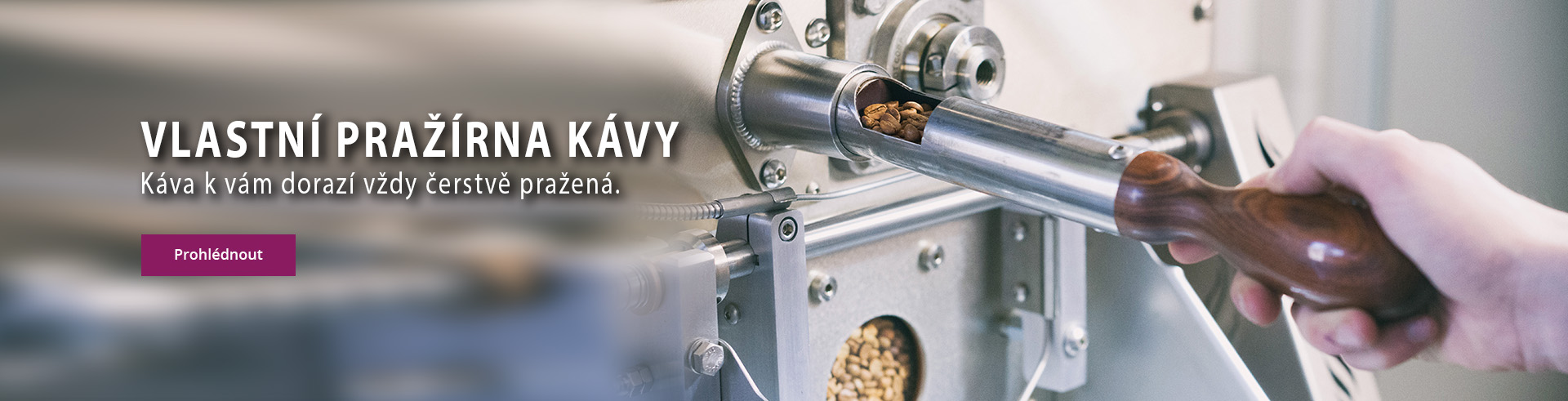 Vlastní pražírna